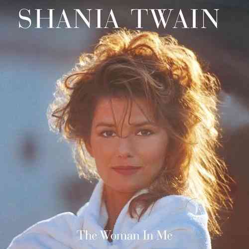 Shania Twain - The Woman In Me скачать Сборник песен торрент