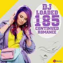 185 DJ Loaded Continued Romance скачать Сборник песен торрент