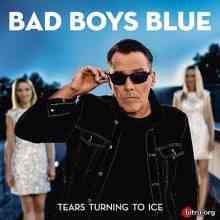 Bad Boys Blue - Tears Turning to Ice скачать Сборник песен торрент