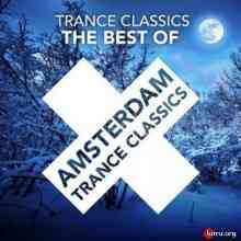 Amsterdam Trance Classics - The Best Of скачать Сборник песен торрент