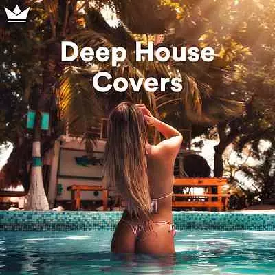 Deep House Covers 2020 Deep House Covers 2020 торрент