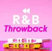 R&B Throwback музыку скачать R&B Throwback музыку торрент