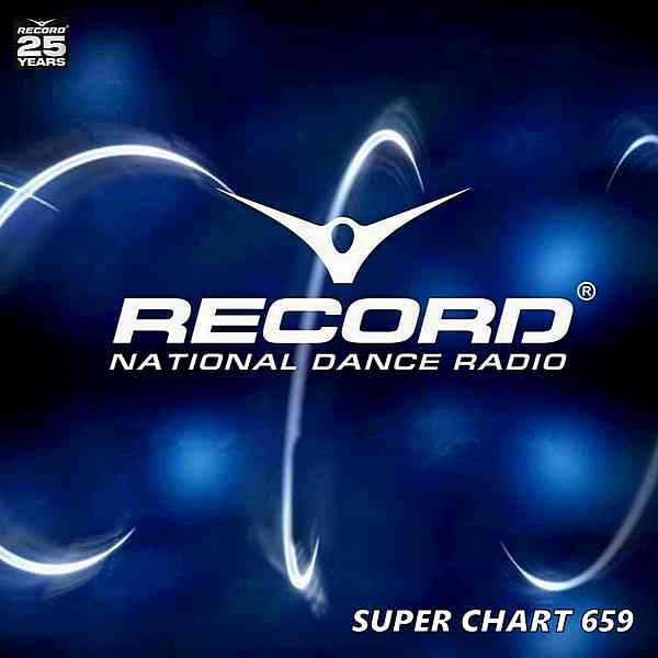 Record Super Chart 659 [24.10] скачать Сборник песен торрент