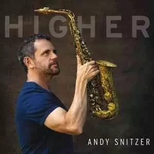 Andy Snitzer - Higher музыку скачать Andy Snitzer - Higher музыку торрент