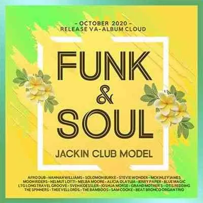 Funk & Soul: Jackin Club Model Funk & Soul: Jackin Club Model торрент