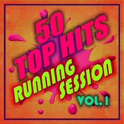 50 Top Hits: Running Session Vol. 1 скачать Сборник песен торрент