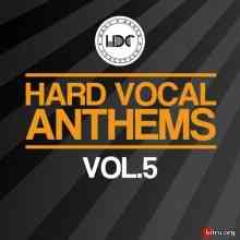 Hard Vocal Anthems Vol. 5 скачать Сборник песен торрент