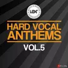 Hard Vocal Anthems Vol. 5 музыку скачать Hard Vocal Anthems Vol. 5 музыку торрент