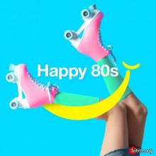 Happy 80s скачать Сборник песен торрент