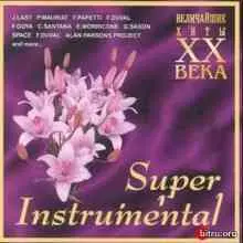 Super Instrumental. Величайшие хиты ХХ века музыку скачать Super Instrumental. Величайшие хиты ХХ века музыку торрент