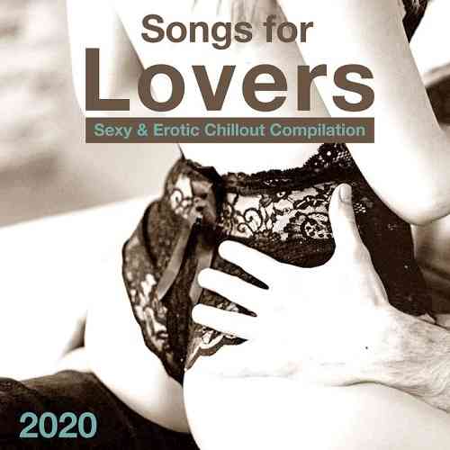 Songs For Lovers 2020 скачать Сборник песен торрент