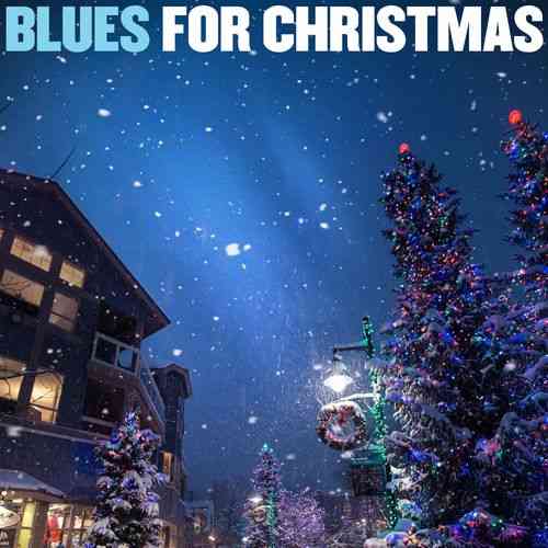 Blues for Christmas скачать Сборник песен торрент