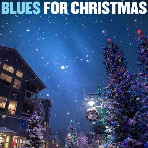 Blues for Christmas музыку скачать Blues for Christmas музыку торрент