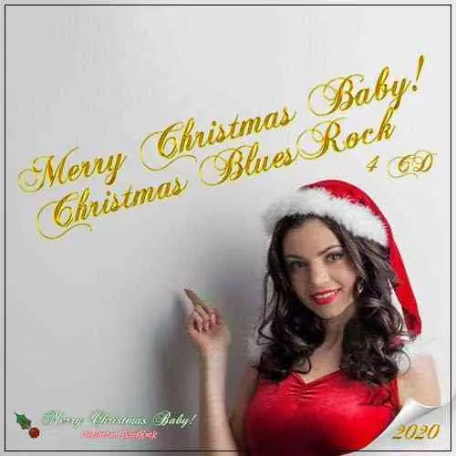Merry Christmas Baby! Christmas BluesRock (4 CD) Merry Christmas Baby! Christmas BluesRock (4 CD) торрент