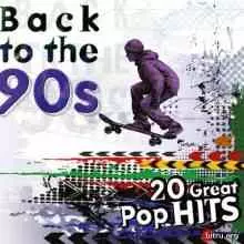 Back to the 90s: 20 Great Pop Hits музыку скачать Back to the 90s: 20 Great Pop Hits музыку торрент