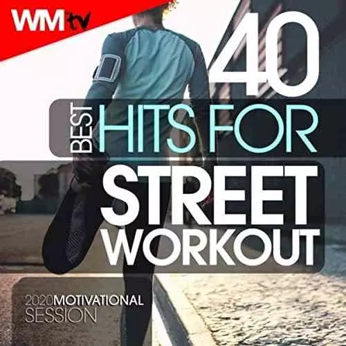 Workout Music Tv - 40 Best Hits For Street Workout 2020 Workout Music Tv - 40 Best Hits For Street Workout 2020 торрент