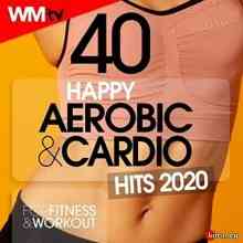 Workout Music Tv - 40 Happy Aerobic & Cardio Hits 2020 скачать Сборник песен торрент