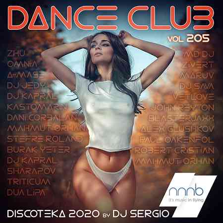 Дискотека 2020 Dance Club Vol. 205 скачать Сборник песен торрент