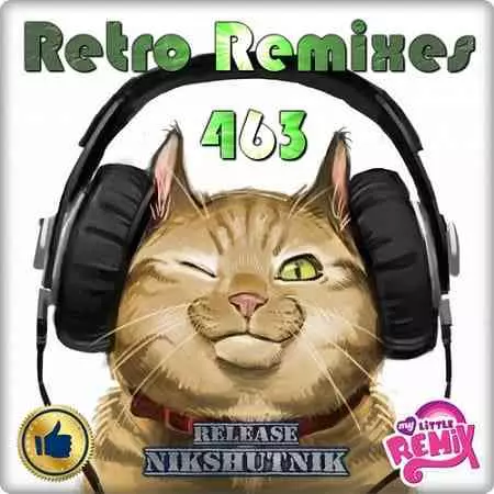 Retro Remix Quality Vol.463 музыку скачать Retro Remix Quality Vol.463 музыку торрент