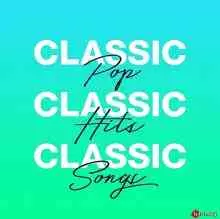 Classic Pop Classic Hits Classic Songs музыку скачать Classic Pop Classic Hits Classic Songs музыку торрент