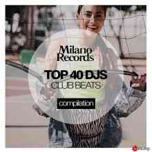 Top 40 DJs Club Beats Autumn '20 скачать Сборник песен торрент