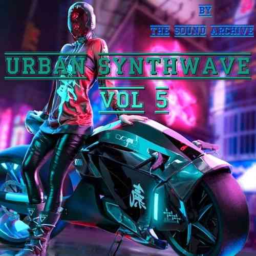 Urban Synthwave vol 5 [by The Sound Archive] скачать торрент файл