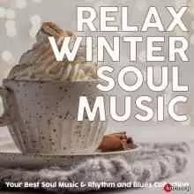 Relax Winter Soul Music музыку скачать Relax Winter Soul Music музыку торрент