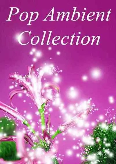 Pop Ambient Collection 2001-2021 музыку скачать Pop Ambient Collection 2001-2021 музыку торрент