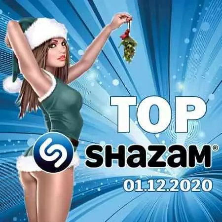 Top Shazam 01.12.2020 музыку скачать Top Shazam 01.12.2020 музыку торрент
