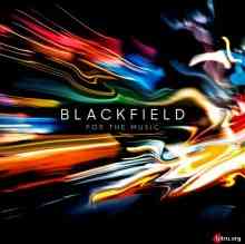 Blackfield - For the Music скачать Сборник песен торрент