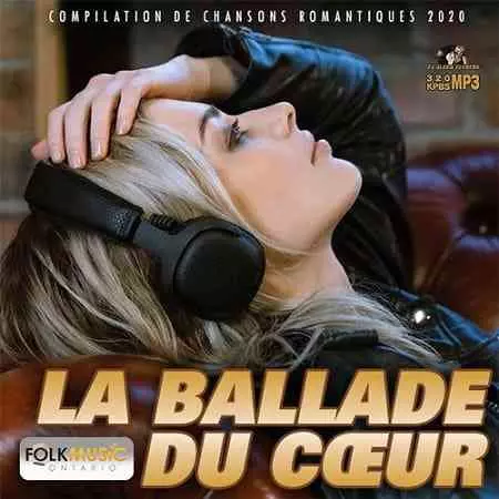 La Ballade Du Coeur музыку скачать La Ballade Du Coeur музыку торрент