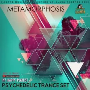 VA - Metamorphosis: Psy Trance Set музыку скачать VA - Metamorphosis: Psy Trance Set музыку торрент