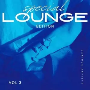 VA - Special Lounge Edition Vol. 3 музыку скачать VA - Special Lounge Edition Vol. 3 музыку торрент