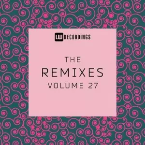 VA - The Remixes, Vol.27 VA - The Remixes, Vol.27 торрент