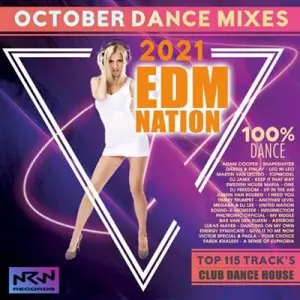 VA - EDM Nation: October Dance Mixes VA - EDM Nation: October Dance Mixes торрент