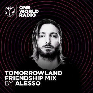 Alesso - Tomorrowland Friendship Mix скачать Сборник песен торрент