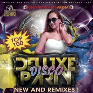 VA - Top 100: Deluxe Disco Party музыку скачать VA - Top 100: Deluxe Disco Party музыку торрент