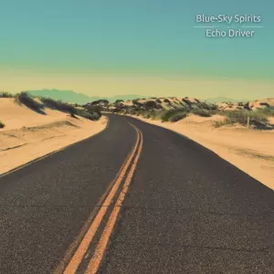 Blue-Sky Spirits - Echo Driver музыку скачать Blue-Sky Spirits - Echo Driver музыку торрент