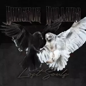 Bangkok Dollars - Lost Souls музыку скачать Bangkok Dollars - Lost Souls музыку торрент