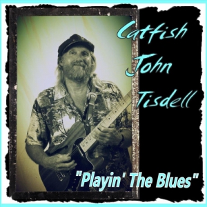 Catfish John Tisdell - Playin' the Blues скачать торрент файл