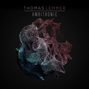 Thomas Lemmer - Ambitronic скачать Сборник песен торрент