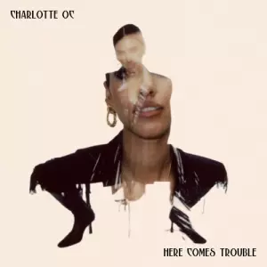 Charlotte OC - Here Comes Trouble музыку скачать Charlotte OC - Here Comes Trouble музыку торрент